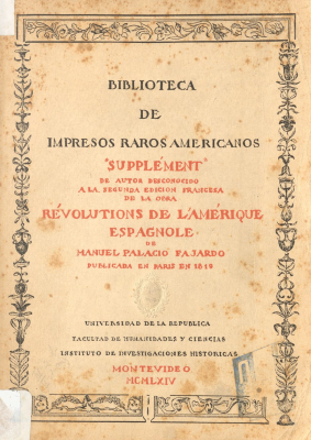 "Supplément" de autor desconocido a la segunda edición francesa de la obra Révolutions de l’Amérique espagnola de Manuel Palacio Fajardo, publicada en París en 1819