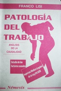 Patología del trabajo : análisis de la causalidad