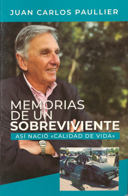 Memorias de un sobreviviente : así nació «Calidad de vida»