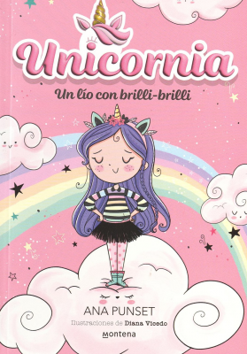 Unicornia : un lío con brilli-brilli