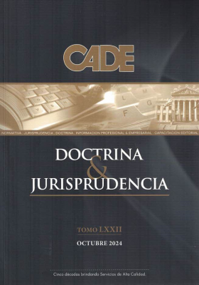 Revista CADE : Doctrina & Jurisprudencia, T.LXXII - Oct. 2024