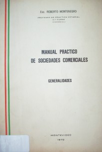 Manual práctico de sociedades comerciales: generalidades