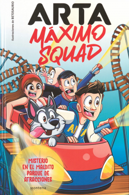 Arta : Máximo Squad : misterio en el maldito parque