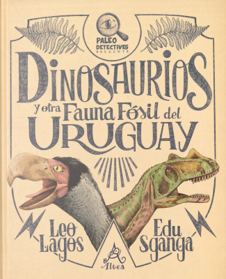 Dinosaurios y otra fauna fósil del Uruguay