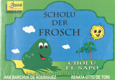 Cholu el sapo y Scholu der Frosch