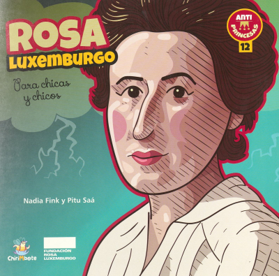 Rosa Luxemburgo : para chicas y chicos