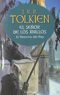 El señor de los anillos. v.3 : el retorno del rey