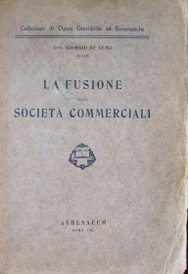 La fusione delle societá commerciali