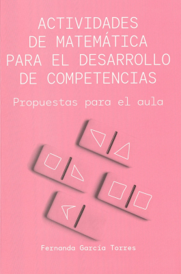 Actividades de matemática para el desarrollo de competencias : propuestas para el aula