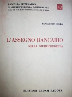 L'assegno bancario. Nella Giurisprudenza