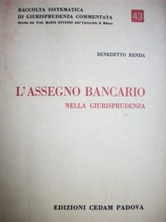 L'assegno bancario. Nella Giurisprudenza