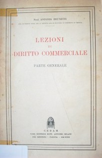 Lezioni di Diritto Commerciale : parte generale