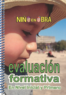 Evaluación formativa : nivel inicial y primero