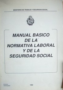 Manual básico de la normativa laboral y de la Seguridad Social