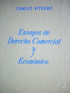 Ensayos de derecho comercial y económico