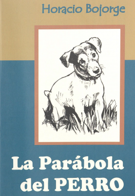 La parábola del perro : la oración sin esfuerzo : doctrina especial del Cura Cayetano
