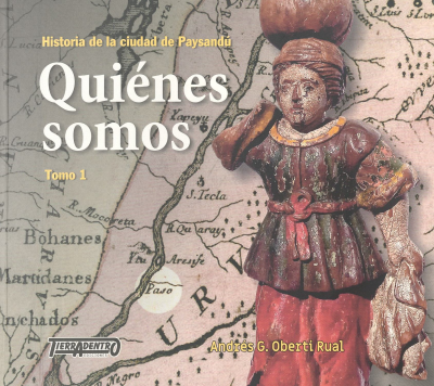 Historia de la ciudad de Paysandú. v.1 : quiénes somos