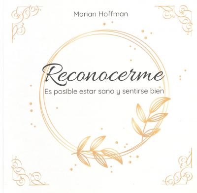 Reconocerme : es posible estar sano y sentirse bien