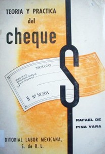 Teoría y práctica del cheque