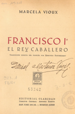 Francisco 1º : el rey caballero
