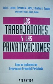 Los Trabajadores y las Privatizaciones