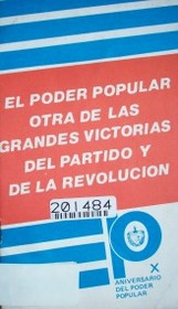 El poder popular otra de las grandes victorias del Partido y de la revolución