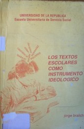 Los textos escolares como instrumento ideológico