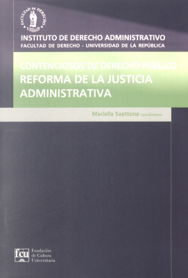Contenciosos de derecho público : reforma de la justicia administrativa