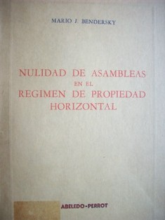 Nulidad de Asambleas en el Régimen de Propiedad Horizontal