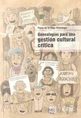 Genealogías para una gestión cultural crítica