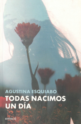 Todas nacimos un día