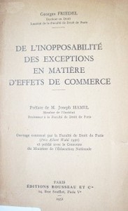 De l'inopposabilité des exceptions en matière d'effets de commerce