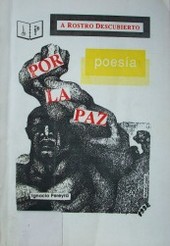 A rostro descubierto : por la paz : poesía