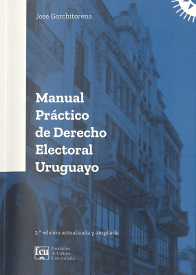 Manual práctico de Derecho Electoral Uruguayo