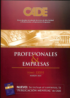 Revista CADE : Profesionales & Empresas, T.LXXVI - Mar. 2025