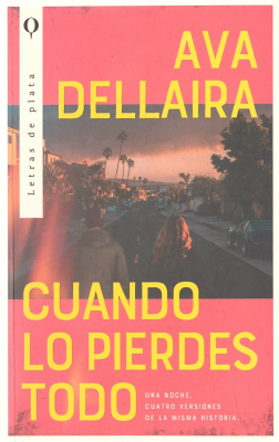 Cuando lo pierdes todo