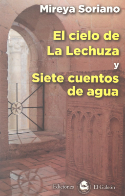 El cielo de la lechuza y Siete cuentos de agua