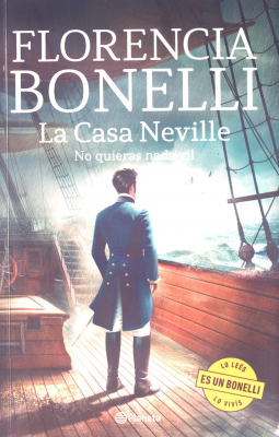 La casa Neville : segunda parte : no quieras nada vil