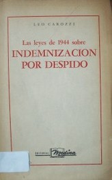 Las leyes de 1944 sobre indemnización por despido