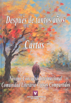 Después de tantos años... Cartas : noveno Concurso Internacional Comunidad Literaria Versos Compartidos