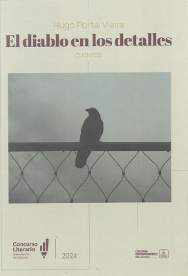 El diablo en los detalles : cuentos : primer premio