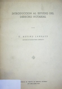 Introducción al estudio del Derecho Notarial