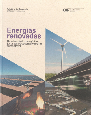 Energías renovadas : transición energética justa para el desarrollo sostenible