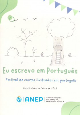 Eu escrevo em Português : festival de contos ilustrados em português