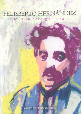 Felisberto Hernández : música para guitarra