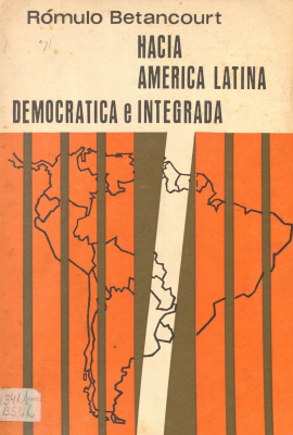 Hacia América Latina democrática e Integrada