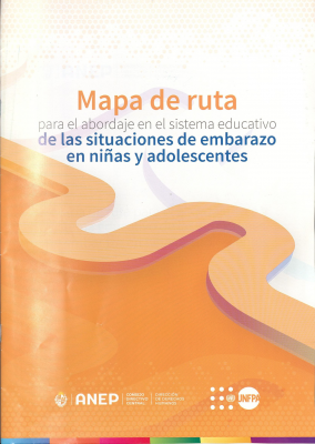 Mapa de ruta para el abordaje en el sistema educativo de las situaciones de embarazo en niñas y adolescentes