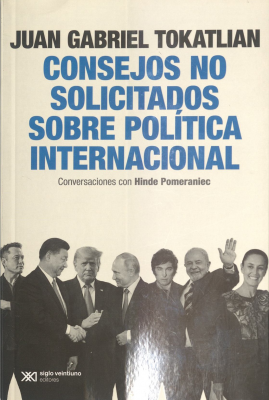 Consejos no solicitados sobre política internacional : conversaciones con Hinde Pomeraniec