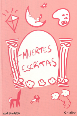 Muertes escritas ; Antes de morir pensaré en mi amor