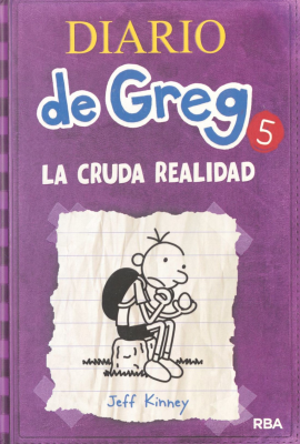 Diario de Greg 5 : la cruda realidad